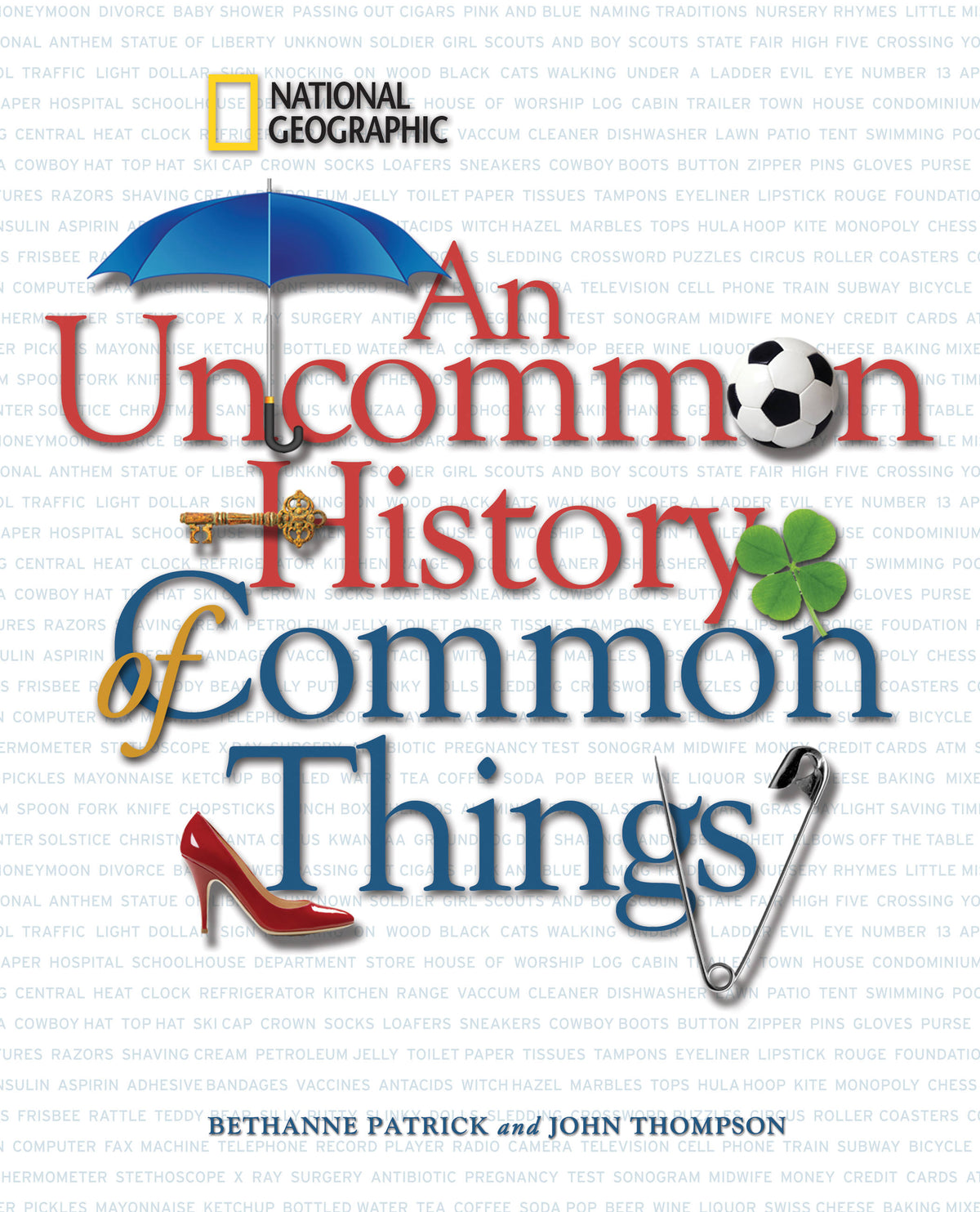 Cover of Uncommon History of Common Things, An (ISBN 9781426204203)