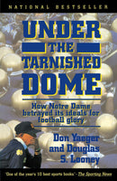 Under The Tarnished Dome: How Notre Dame Betrayd Ideals For Football Glory-Sports and Active outdoor recreation-買書書 BuyBookBook