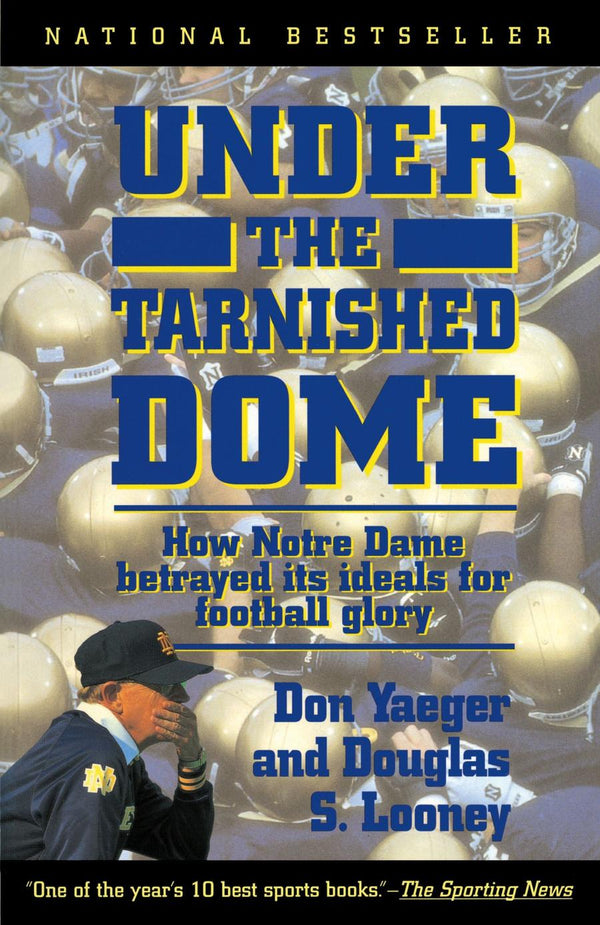 Under The Tarnished Dome: How Notre Dame Betrayd Ideals For Football Glory-Sports and Active outdoor recreation-買書書 BuyBookBook