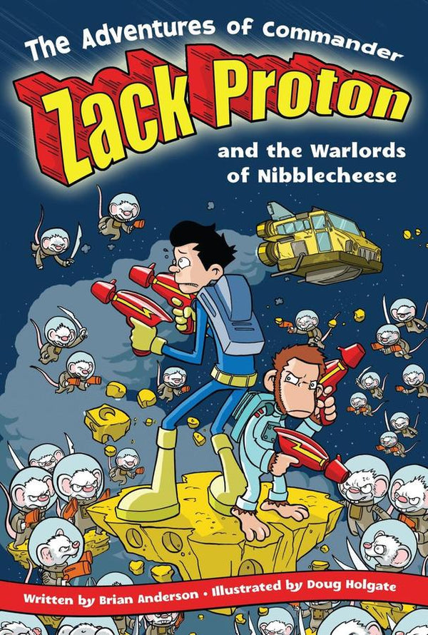 The Adventures of Commander Zack Proton and the Warlords of Nibblecheese-Children’s / Teenage fiction: General and modern fiction-買書書 BuyBookBook