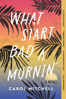 What Start Bad a Mornin'-Fiction: general and literary-買書書 BuyBookBook