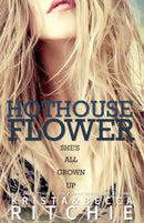 Hothouse Flower