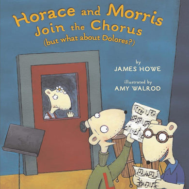 Horace and Morris Join the Chorus (but what about Dolores?)-Children’s / Teenage fiction: Nature and animal stories-買書書 BuyBookBook