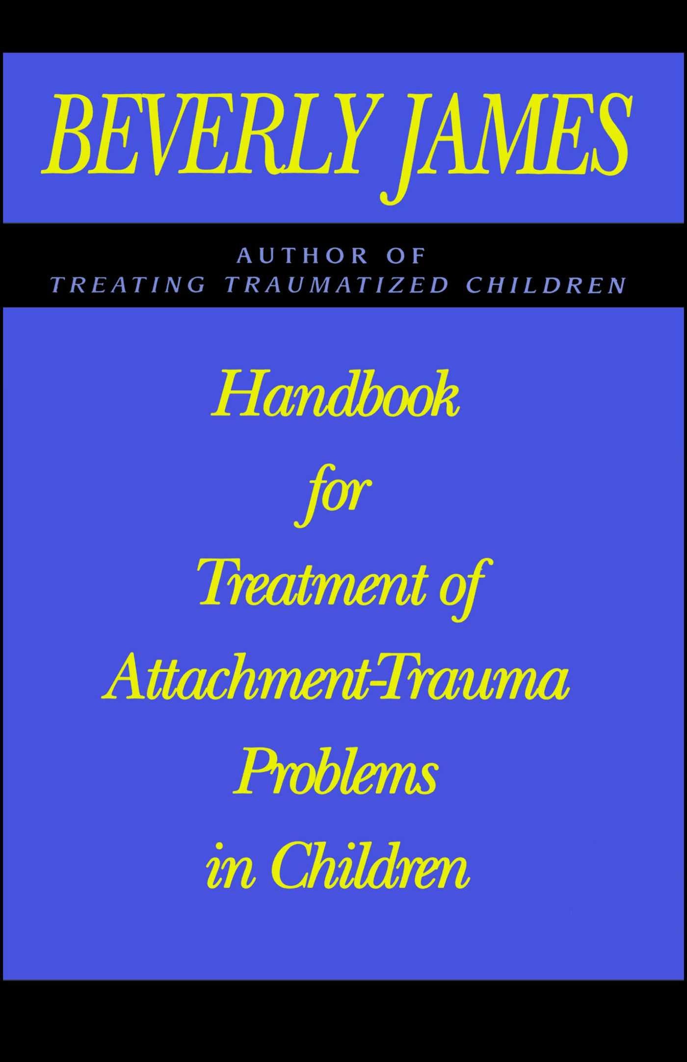 Handbook for Treatment of Attachment Problems in Children-Self-help/ personal development/ practical advice-買書書 BuyBookBook