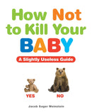 How Not to Kill Your Baby-Lifestyle and Leisure-買書書 BuyBookBook