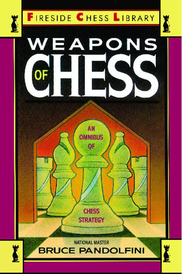 Weapons of Chess: An Omnibus of Chess Strategies-Hobbies/ quizzes/ games-買書書 BuyBookBook