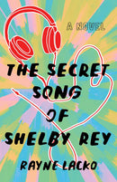 The Secret Song of Shelby Rey-Children’s / Teenage fiction: General and modern fiction-買書書 BuyBookBook