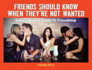 Friends Should Know When They're Not Wanted-Lifestyle and Leisure-買書書 BuyBookBook