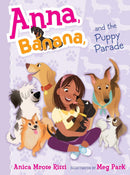 Anna, Banana, and the Puppy Parade-Children’s / Teenage fiction: Relationship stories-買書書 BuyBookBook