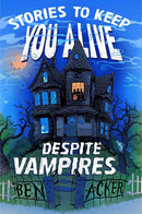 Stories to Keep You Alive Despite Vampires-Children’s / Teenage fiction: Horror and suspense-買書書 BuyBookBook