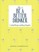 How to Be a Better Drinker-Cookery / food and drink / food writing-買書書 BuyBookBook