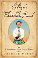 Eliza's Freedom Road