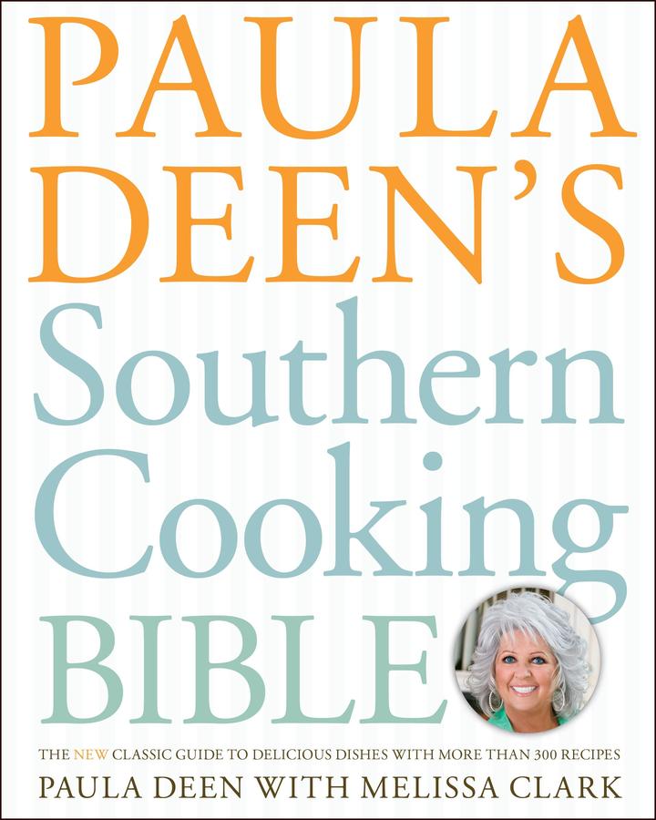 Paula Deen's Southern Cooking Bible-Cookery / food and drink / food writing-買書書 BuyBookBook