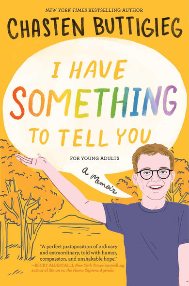 I Have Something to Tell You—For Young Adults