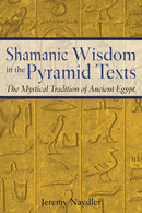 Shamanic Wisdom in the Pyramid Texts-History and Archaeology-買書書 BuyBookBook