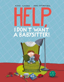 Help, I Don't Want a Babysitter!-Children’s / Teenage fiction: General and modern fiction-買書書 BuyBookBook
