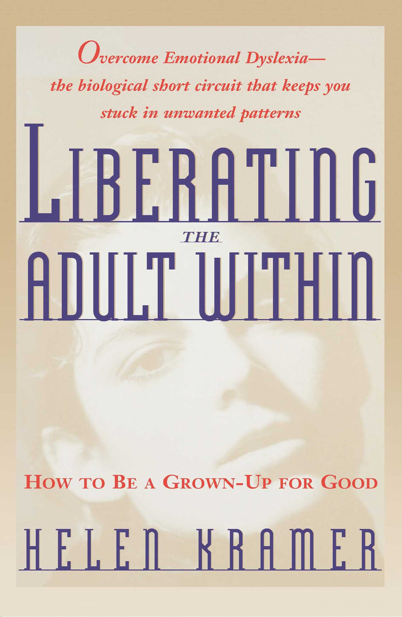 Liberating the Adult Within-Self-help/ personal development/ practical advice-買書書 BuyBookBook