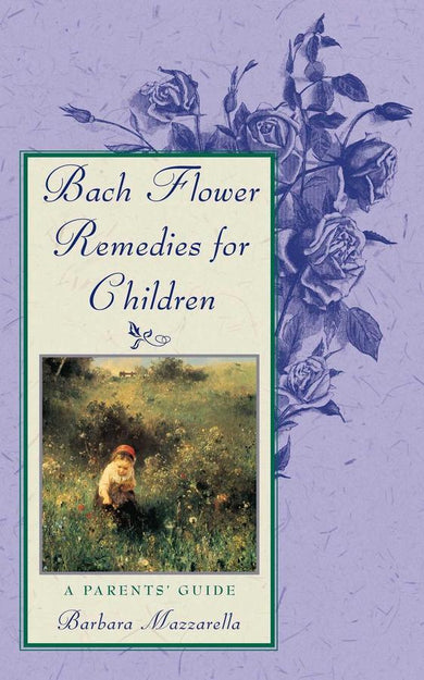 Bach Flower Remedies for Children-Mind/ body/ spirit-買書書 BuyBookBook