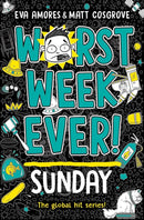 Worst Week Ever! Sunday