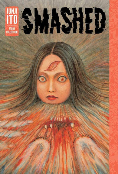 Smashed: Junji Ito Story Collection-Manga and East Asian style / tradition comic books-買書書 BuyBookBook