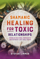 Shamanic Healing for Toxic Relationships-Mind/ body/ spirit-買書書 BuyBookBook