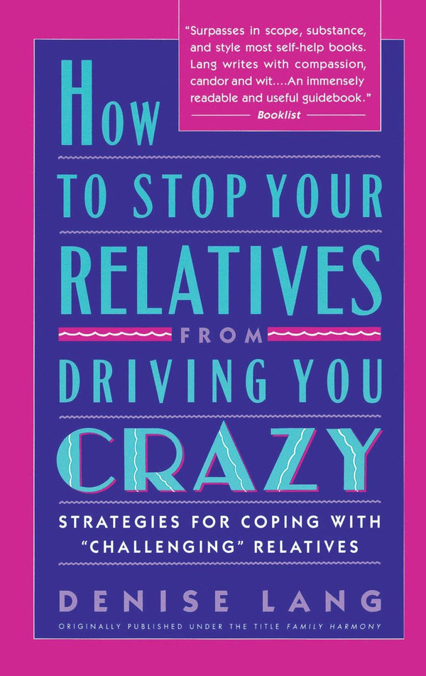 How to Stop Your Relatives from Driving You Crazy: Strategies for Coping With-Family and health-買書書 BuyBookBook