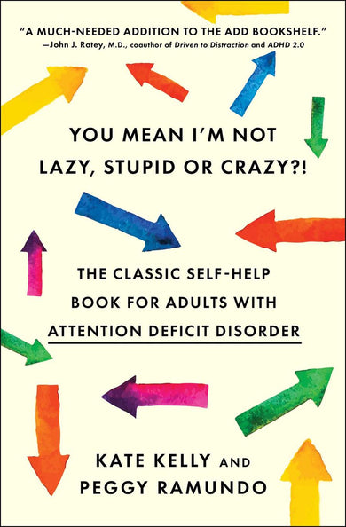 You Mean I'm Not Lazy, Stupid or Crazy?!-Self-help/ personal development/ practical advice-買書書 BuyBookBook