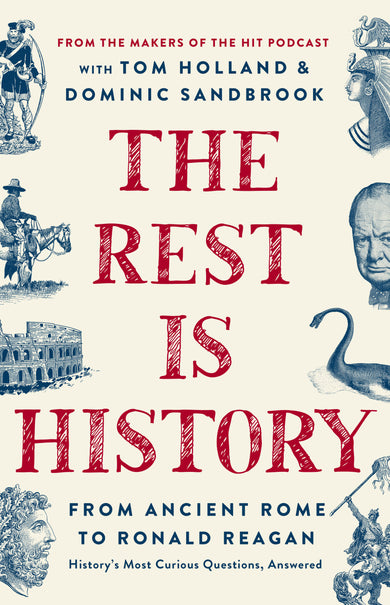 The Rest is History