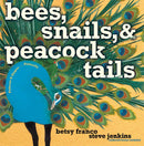 Bees, Snails, & Peacock Tails-Children’s picture books-買書書 BuyBookBook