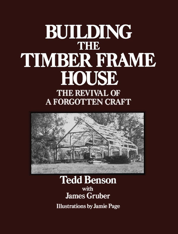 Building the Timber Frame House-Lifestyle and Leisure-買書書 BuyBookBook