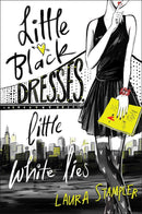 Little Black Dresses, Little White Lies