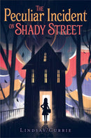The Peculiar Incident on Shady Street-Children’s / Teenage fiction: General and modern fiction-買書書 BuyBookBook