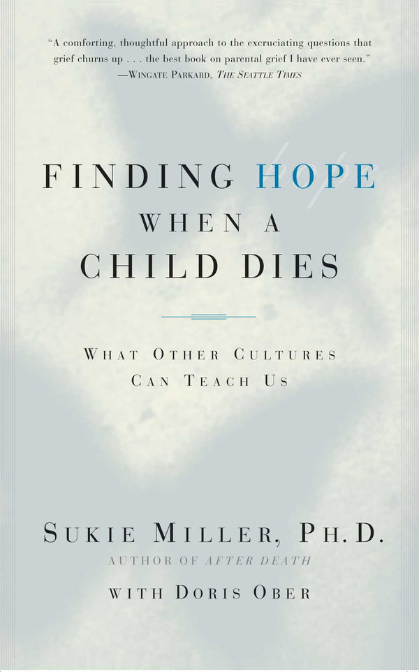 Finding Hope When a Child Dies-Self-help/ personal development/ practical advice-買書書 BuyBookBook