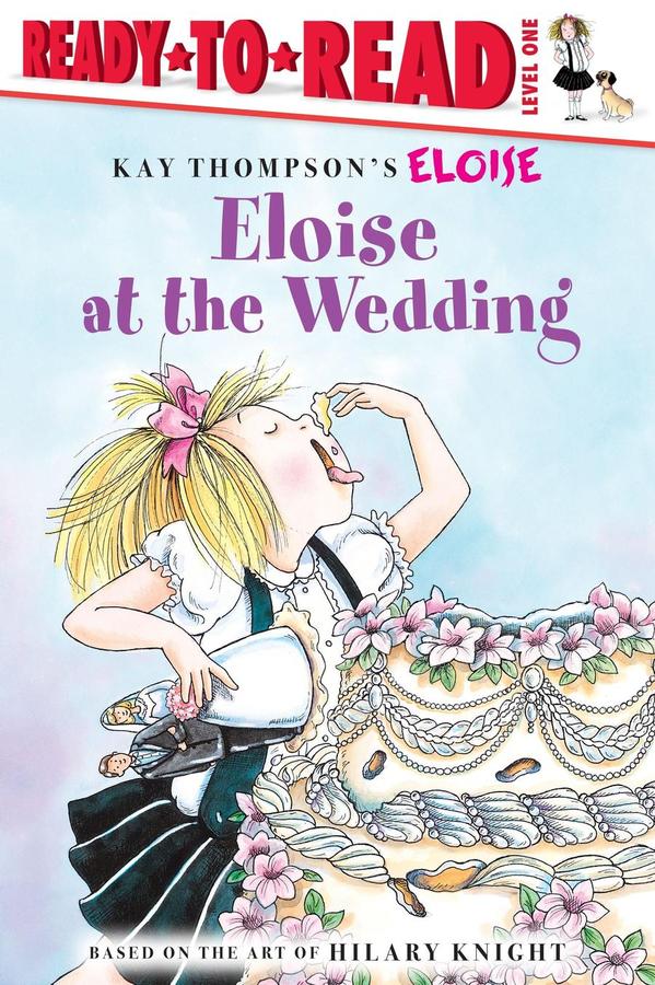 Eloise at the Wedding/Ready-to-Read-Children’s / Teenage fiction: General and modern fiction-買書書 BuyBookBook