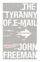 The Tyranny of E-mail-Society/ culture/ social sciences-買書書 BuyBookBook