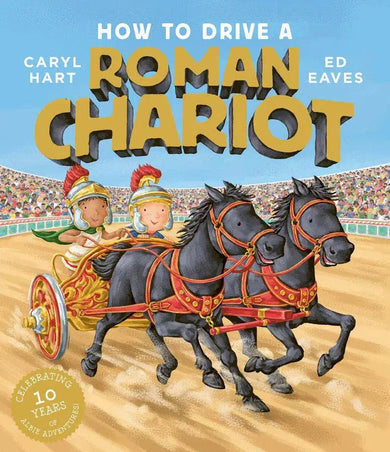 How to Drive a Roman Chariot-Children’s / Teenage fiction: General and modern fiction-買書書 BuyBookBook
