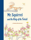 Mr. Squirrel and the King of the Forest-Children’s / Teenage fiction: Nature and animal stories-買書書 BuyBookBook