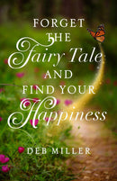 Forget the Fairy Tale and Find Your Happiness-Self-help/ personal development/ practical advice-買書書 BuyBookBook