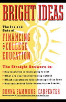 Bright Ideas: The Ins & Outs of Financing a College Education-Reference/ Information/ Interdisciplinary subjects-買書書 BuyBookBook
