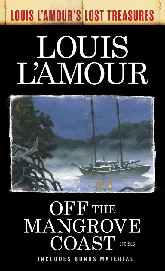 Off the Mangrove Coast (Louis L'Amour's Lost Treasures)-Fiction: Adventure / action / war-買書書 BuyBookBook