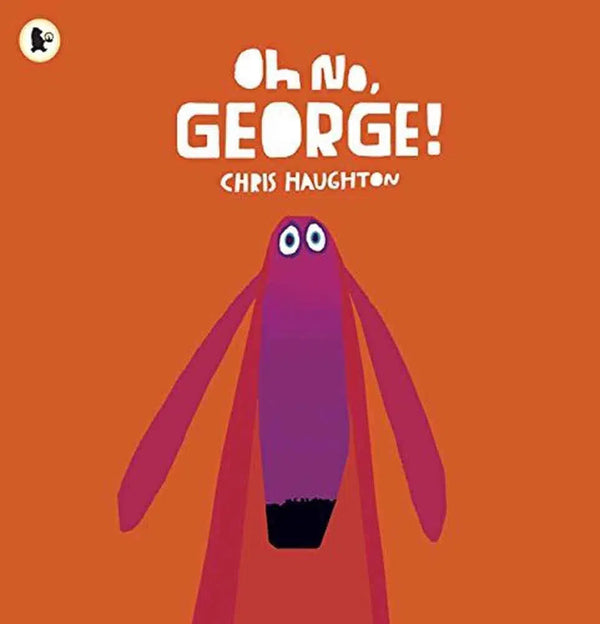 Oh No, George! (Paperback) (Chris Haughton) Walker UK