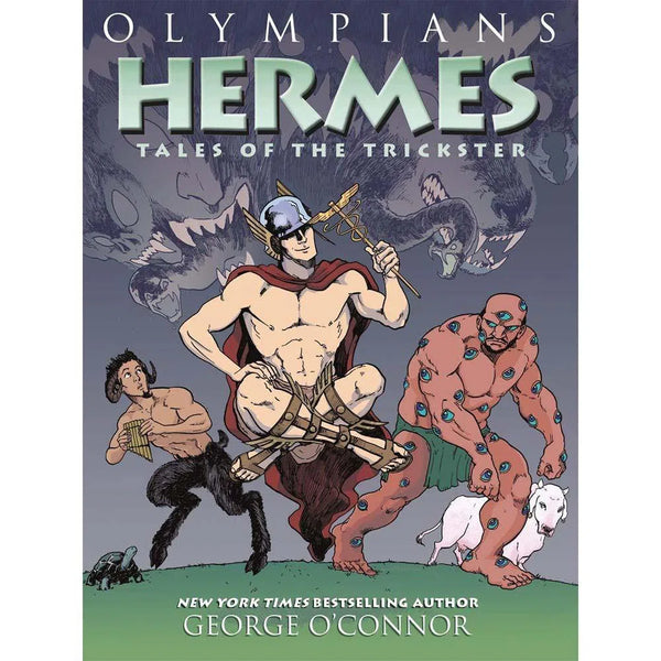 Olympians #10 Hermes- Tales of the Trickster First Second