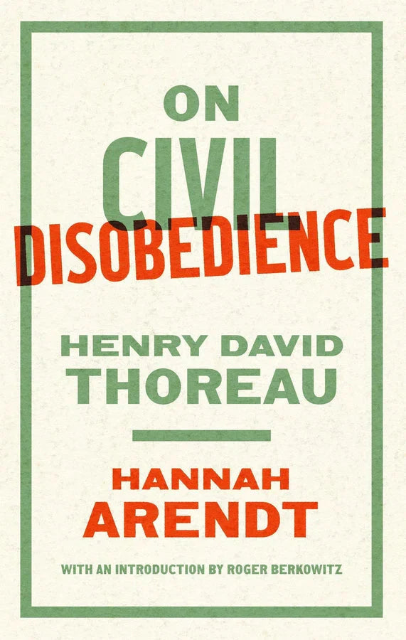 On Civil Disobedience