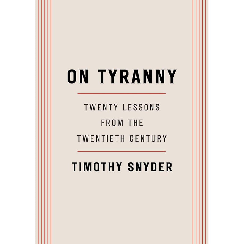 On Tyranny: Twenty Lessons from the Twentieth Century (Timothy Snyder)-Nonfiction: 歷史戰爭 History & War-買書書 BuyBookBook