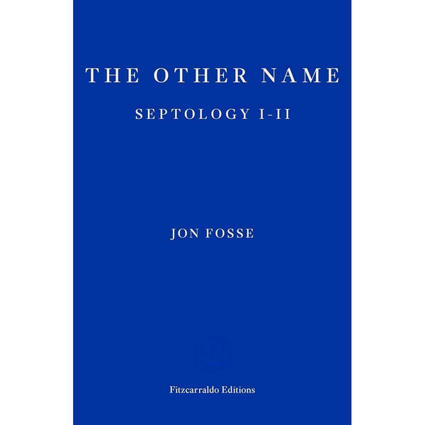 Other Name, The: Septology I-II (Jon Fosse - Winner of the Nobel Prize in Literature 2023)-Fiction: 劇情故事 General-買書書 BuyBookBook