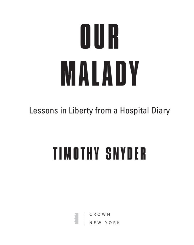 Our Malady: Lessons in Liberty from a Hospital Diary (Timothy Snyder)-Nonfiction: 科學科技 Science & Technology-買書書 BuyBookBook