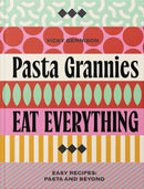 Pasta Grannies: Eat Everything!-Cookery / food and drink / food writing-買書書 BuyBookBook