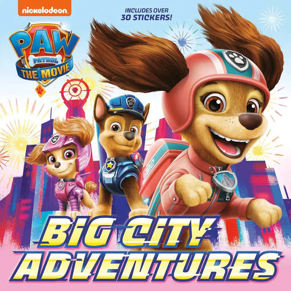Paw Patrol - The Movie: Big City Adventures Harpercollins (UK)