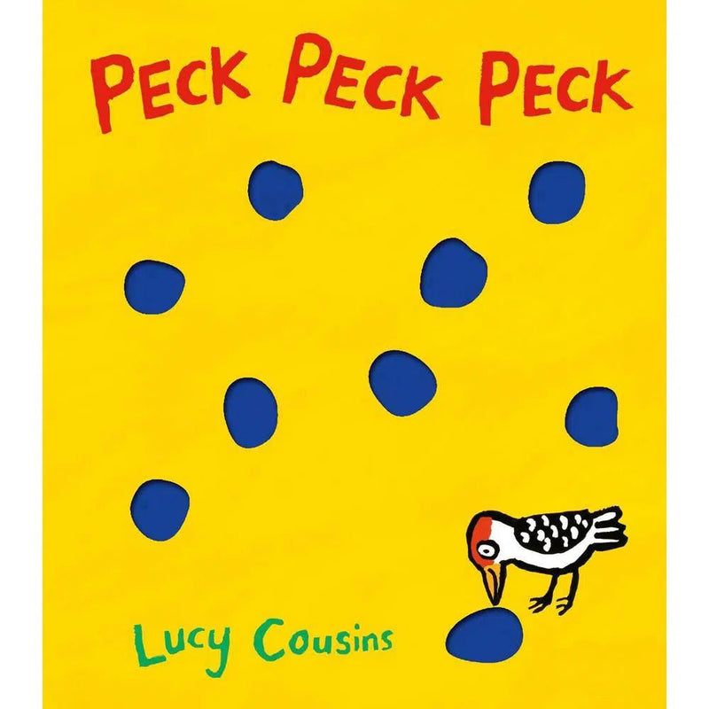 Peck Peck Peck (Board Book) (Lucy Cousins) Candlewick Press