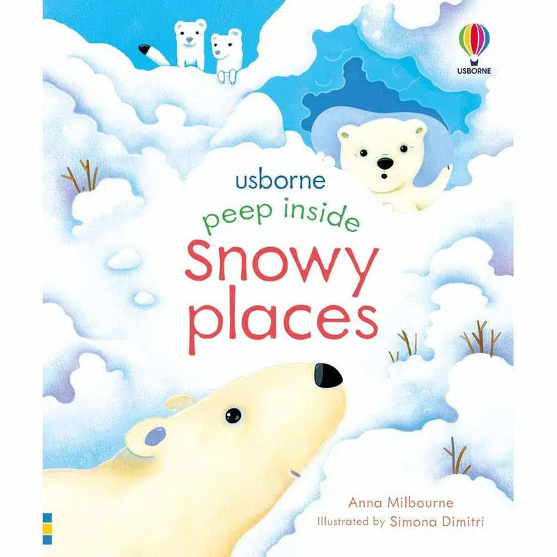 Peep Inside Snowy Places Usborne